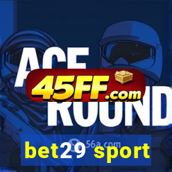 bet29 sport